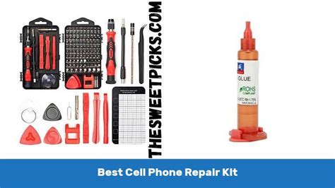 Top 10 Best Cell Phone Repair Kit The Sweet Picks