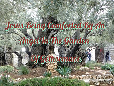 Jesus Being Comforted By An Angel In The Garden Of Gethsemane