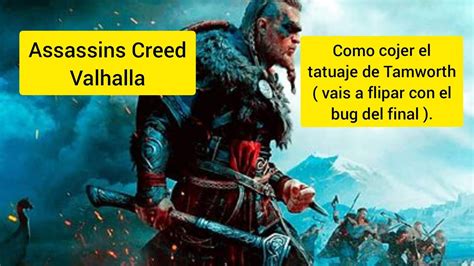 Assassin Creed Valhalla Como Cojer El Tatuaje De Tamworth Vais A