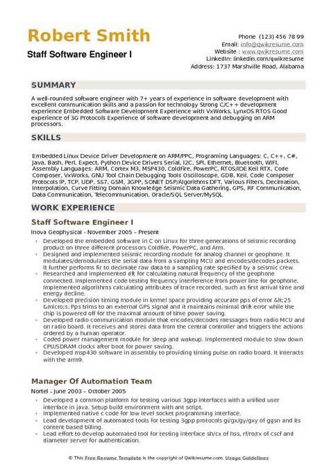Embedded software engineer with 7 years of experience in the manufacturing domain is seeking a. Staff Software Engineer Resume Samples | QwikResume