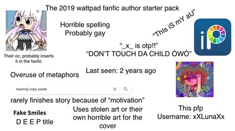 The 2019 Watt Pad Fanfic Author Starter Pack Rstarterpacks