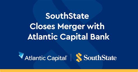 Southstate Closes Merger With Atlantic Capital Bank