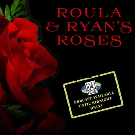 Roula And Ryans Roses By Krbe On Apple Podcasts