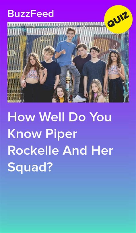 How Well Do You Know Piper Rockelle And Her Squad