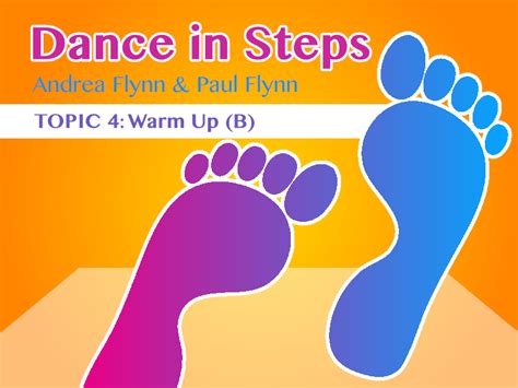 Dance In Steps Topic 4 Warm Up B Teaching Resources