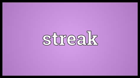 Streak Meaning Youtube