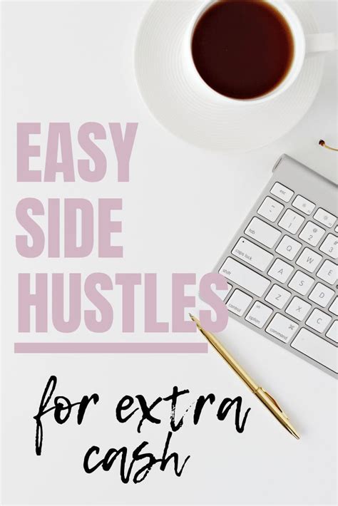 Easy Side Hustles For Extra Cash 7 Ways To Bring In More Money Side