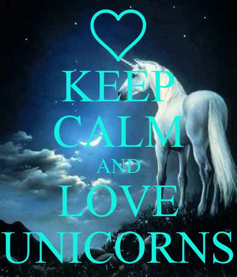 Keep Calm And Love Unicorns Poster Newyorker Keep Calm O Matic