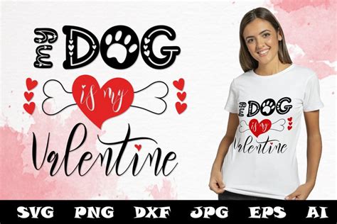 My Dog Valentine SVG Cut files - Valentine dog SVG quotes