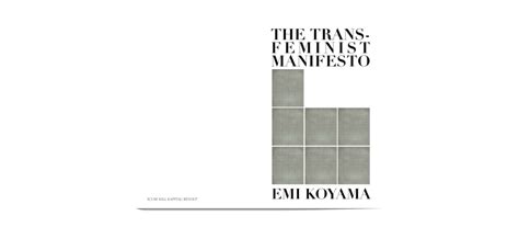 Manifiesto Transfeminista Por Emi Koyama Otd Chile