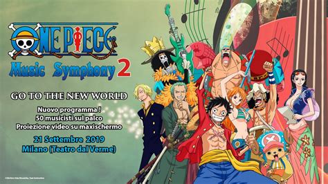 Concert ‘one Piece Music Symphony 2 Go To The New World With