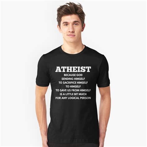 Funny Atheist Logic Anti Religious Shirts And Ts T Shirt By Sqwear