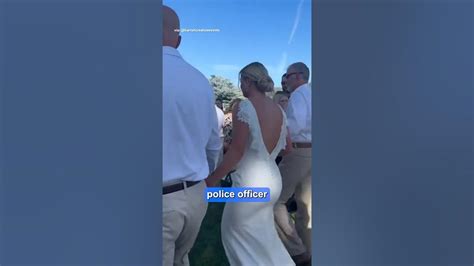Bride Has Police Officer Who Arrested Her Abusive Father Walk Her Down The Aisle Youtube