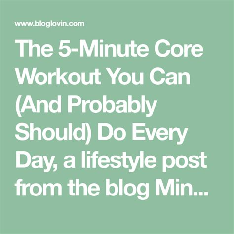the 5 minute core workout you can and probably should do every day a lifestyle post from the