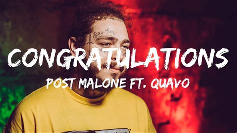 Post Malone Ft Quavo Congratulations Lyrics Youtube