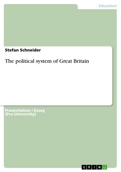 The Political System Of Great Britain Hausarbeitende Hausarbeiten