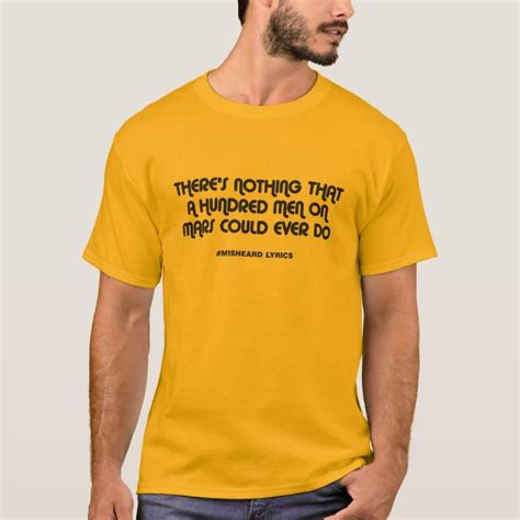 Funny Typographic Misheard Song Lyrics T Shirt