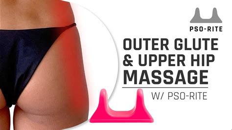 How To Use The Pso Rite On Your Outer Glute Upper Hip Massage Tool