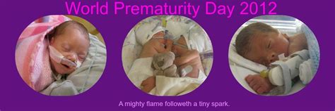 Welcome To World Prematurity Awareness Month With Prematurity