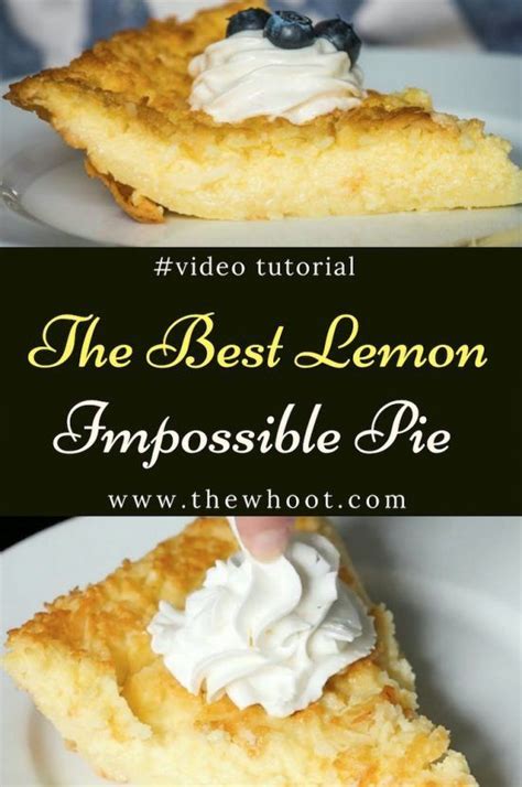 Lemon Impossible Pie Reci Easy Pie Recipes Lemon Dessert Recipes Bisquick Recipes Köstliche