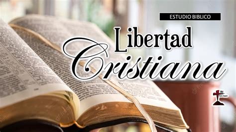 Estudio Bíblico Libertad Cristiana Ibi Piedra Angular