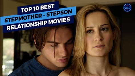 Top 10 Best Stepmother Stepson Relationship Movies What To Watch Youtube