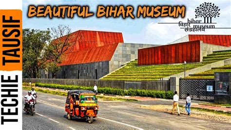 Patna Museum Bihar Museum Youtube