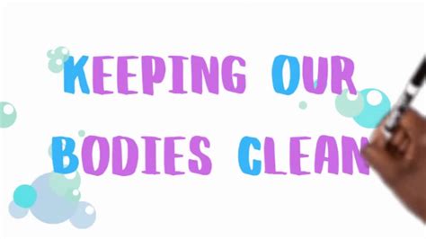 Keeping Our Bodies Clean Educational Video For Kids Preschool