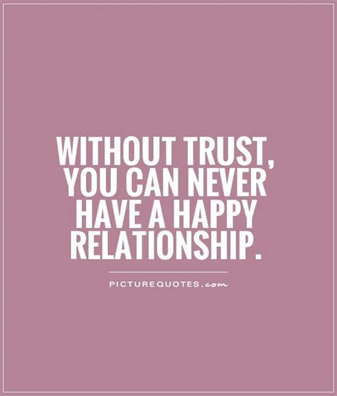 Trust Quotes For Relationships Quotesgram
