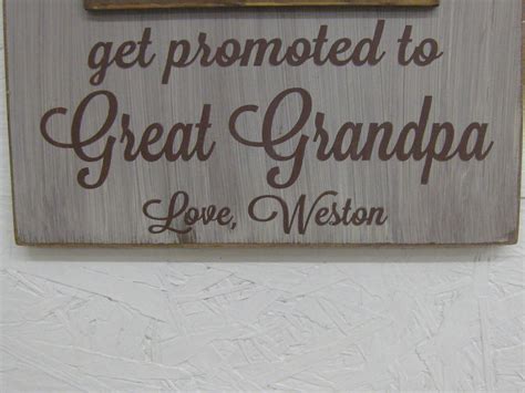 Only The Best Grandpas Get Promoted To Great Grandpa Picture Etsy