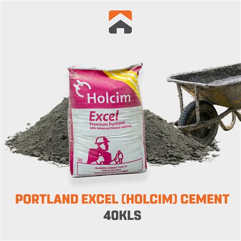 Portland Excel Holcim Cement 40kls Home Style Depot