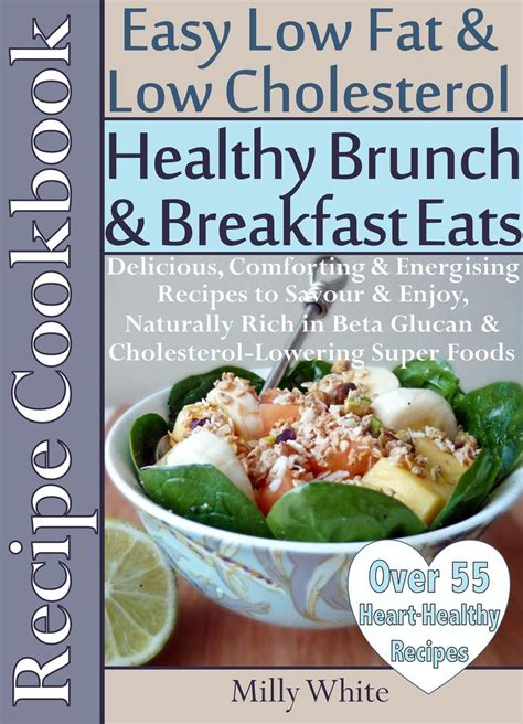 Low carb low cholesterol breakfast recipes. The Best Ideas for Healthy Low Cholesterol Breakfast - Home, Family, Style and Art Ideas