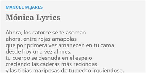 MÓnica Lyrics By Manuel Mijares Ahora Los Catorce Se