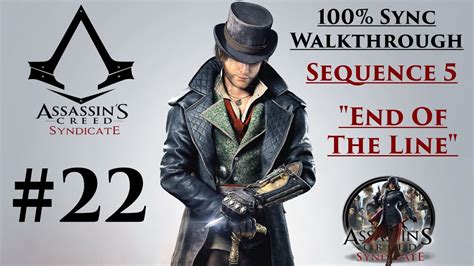 Assassin S Creed Syndicate Walkthrough 100 Sync Sequence 5 End Of