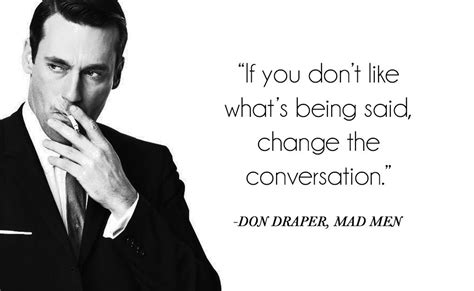 Bootstrap Business 8 Great Don Draper Business Quotes