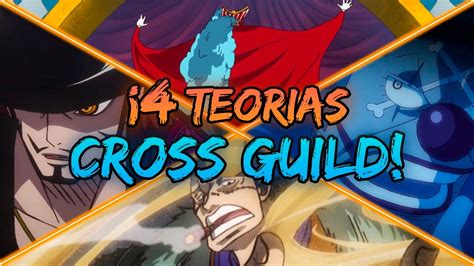 Teoria De Cada Miembro De Cross Guild One Piece Teor As Youtube