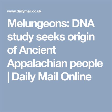 Melungeons Dna Study Seeks Origin Of Ancient Appalachian People