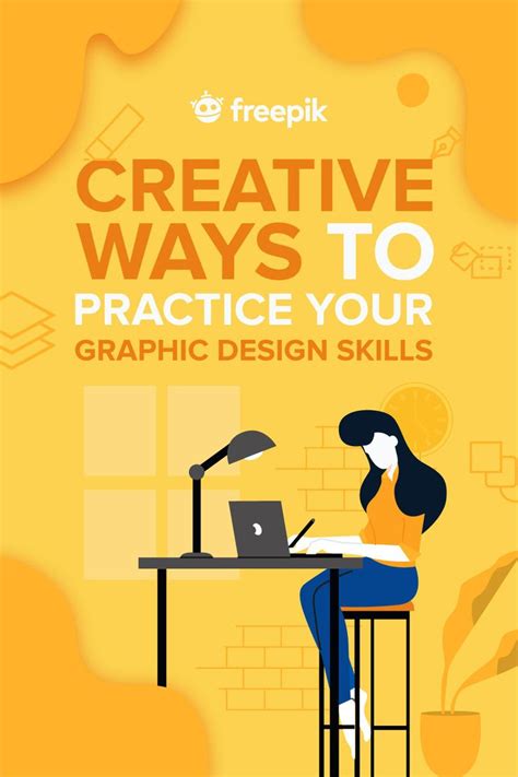 Creative Ways To Practice Your Graphic Design Skills Freepik Blog