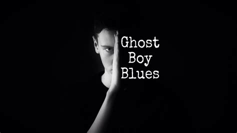 Ghost Boy Blues