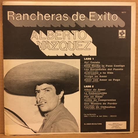 Alberto Vazquez Rancheras De Exito 1972 2el Plak