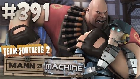 Team Fortress 2 Gameplay Mann Vs Machine Part 391 Youtube