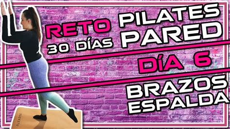 Pilates Pared Reto D As D A Challenge Pilates Wall Brazos Y