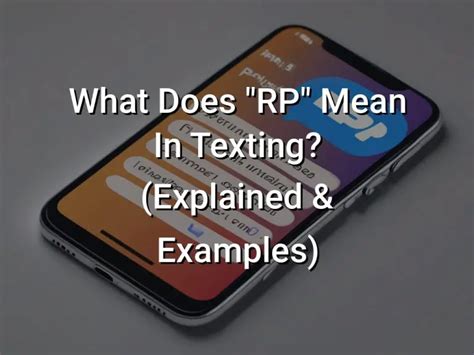What Does Rp Mean In Texting Explained And Examples Symbol Genie
