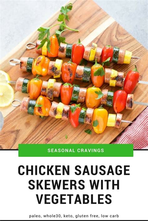 Also, if you don't have red potatoes, you can use any that you have on hand (but it is better with red potatoes instead of white potatoes). Chicken Sausage Skewers with Vegetables · Seasonal ...