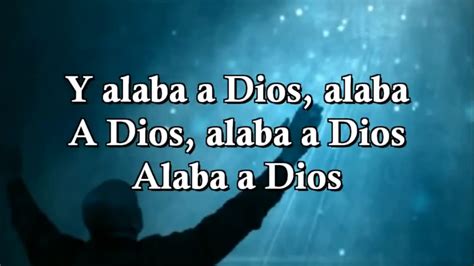 Alaba A Dios Danny Berrios And Ricardo Rodriguez Con Letra Youtube