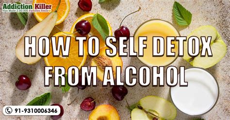How To Self Detox From Alcohol Addiction Killer Medium