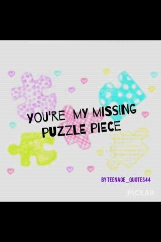 I was player 1, the missing puzzle piece. Quotes About Missing Puzzle Pieces. QuotesGram