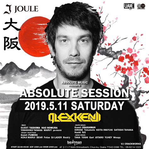 Absolute Music Presents Absolute Session With Alex Kenji 2019 05 11