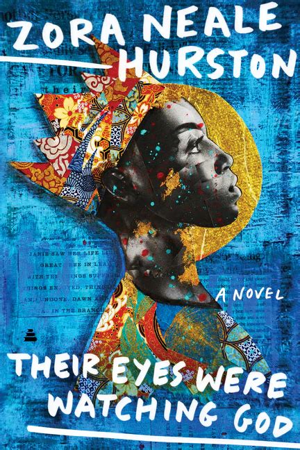 Their Eyes Were Watching God Zora Neale Hurston