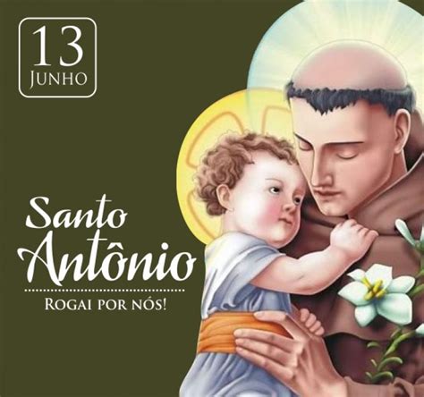 Festa Do Dia 13 De Junho Dia De Santo Antônio